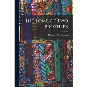 The Tomb of two Brothers
