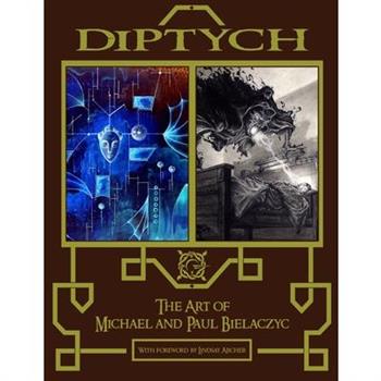 Diptych - The Art of Michael and Paul Bielaczyc