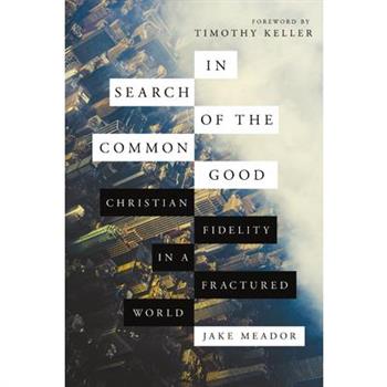 In Search of the Common Good