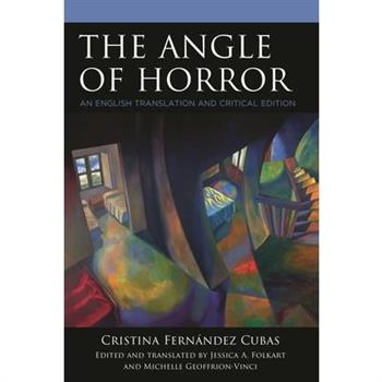 The Angle of Horror by Cristina Fern獺ndez Cubas