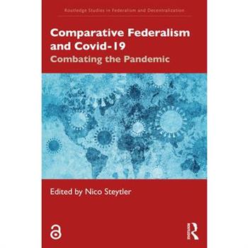 Comparative Federalism and Covid-19