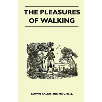 The Pleasures of Walking