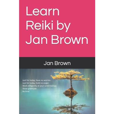 Learn Reiki by Jan Brown