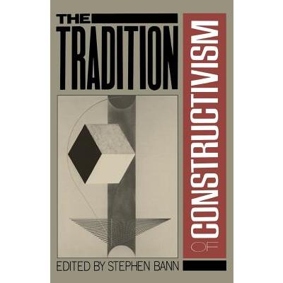 Traditions of Constructivism PB
