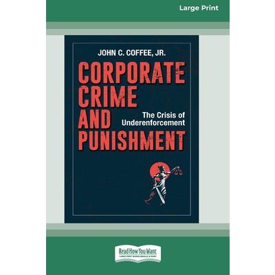 Corporate Crime and Punishment