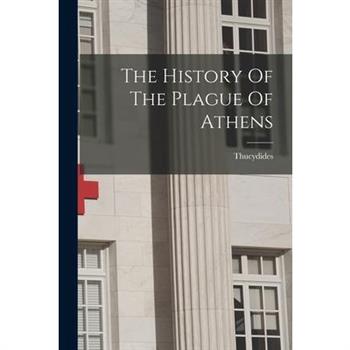 The History Of The Plague Of Athens