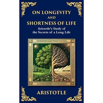 On Longevity and Shortness of Life
