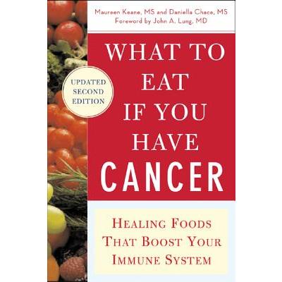 What to Eat If You Have Cancer