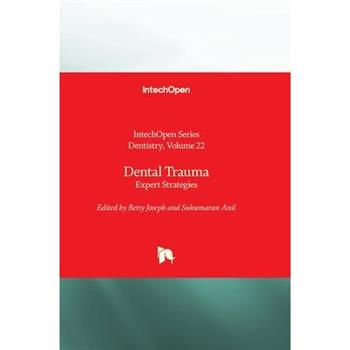 Dental Trauma - Expert Strategies