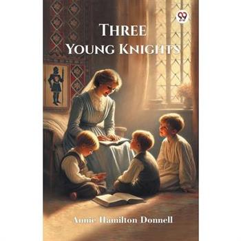 Three Young Knights