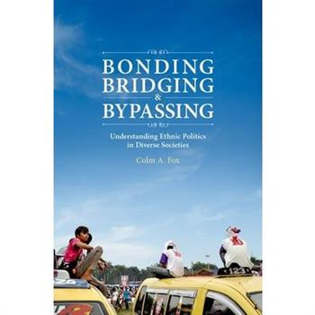 Bonding, Bridging, and Bypassing