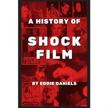 A History of Shock Film