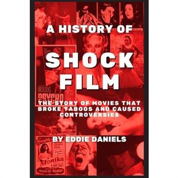 A History of Shock Film