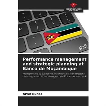 Performance management and strategic planning at Banco de Mo癟ambique