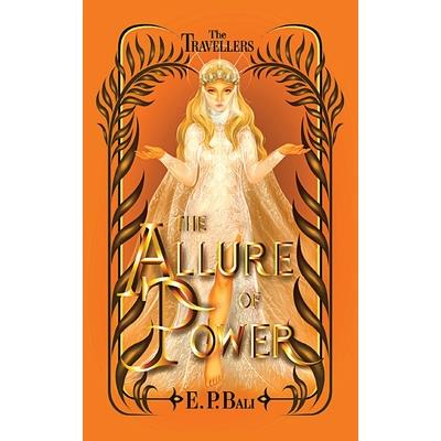 The Allure of Power