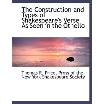 The Construction and Types of Shakespeare’s Verse as Seen in the Othello