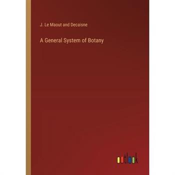 A General System of Botany