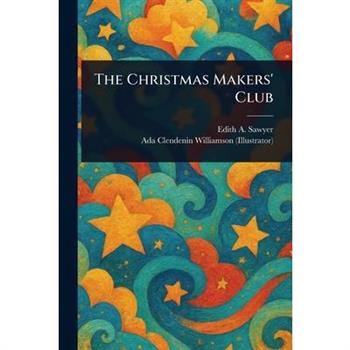 The Christmas Makers' Club