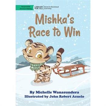 Mishka's Race To Win