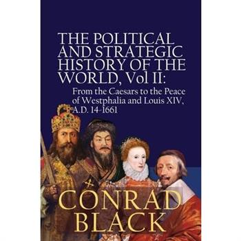 The Political and Strategic History of the World, Vol II