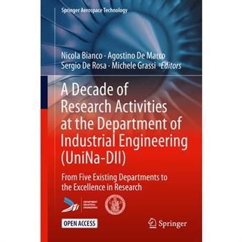 A Decade of Research Activities at the Department of Industrial Engineering (Unina-DII)