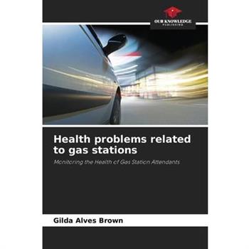 Health problems related to gas stations