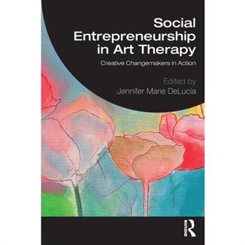 Social Entrepreneurship in Art Therapy