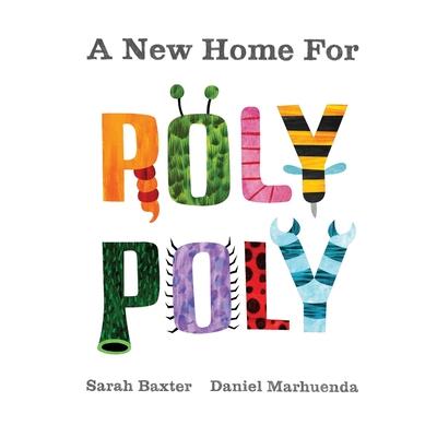 A New Home For Roly Poly