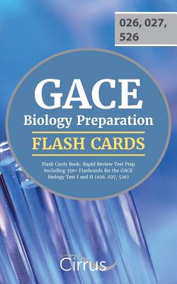 GACE Biology Preparation Flash Cards Book 2019-2020