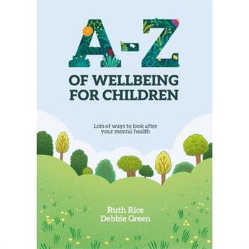 A-Z of Wellbeing for Children