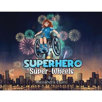 Superhero Super Wheels