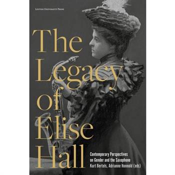 The Legacy of Elise Hall