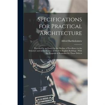 Specifications for Practical Architecture