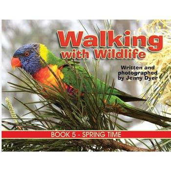Walking with Wildlife - Book 5