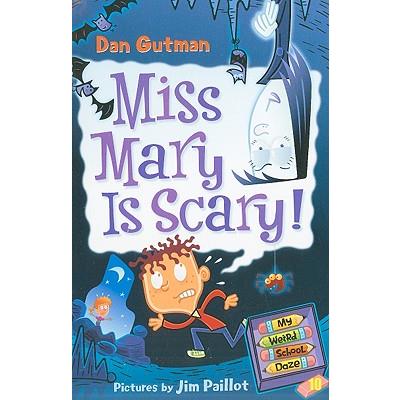 Miss Mary is scary! /