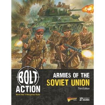 Bolt Action: Armies of the Soviet Union: Third Edition