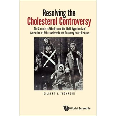 Resolving the Cholesterol Controversy