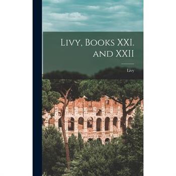 Livy, Books XXI. and XXII