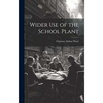 Wider Use of the School Plant