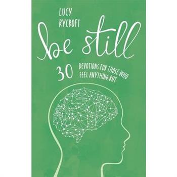 Be Still