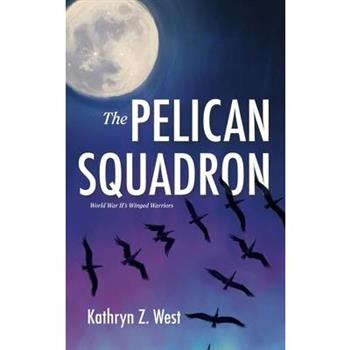 The Pelican Squadron