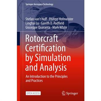 Rotorcraft Certification by Simulation and Analysis