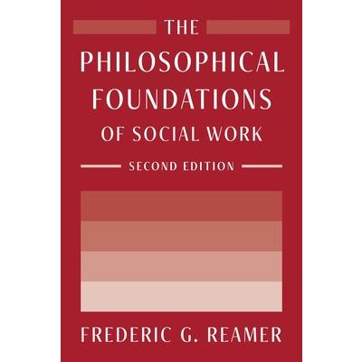 The Philosophical Foundations of Social Work