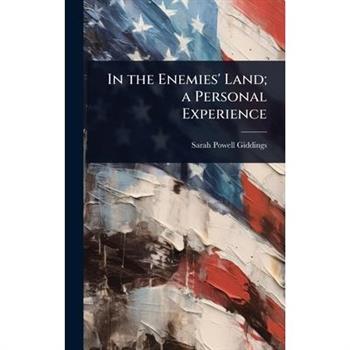 In the Enemies’ Land; a Personal Experience