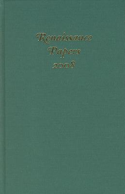 Renaissance Papers 2008