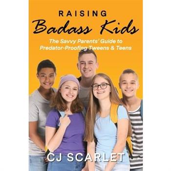 Raising Badass Kids