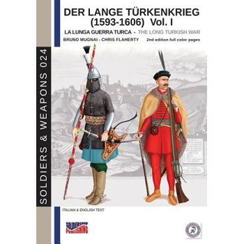 Der Lange T羹rkenkrieg (1593-1606)