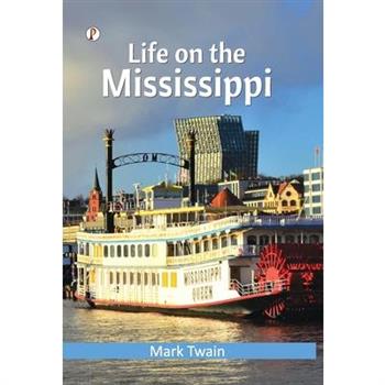 Life on the Mississippi