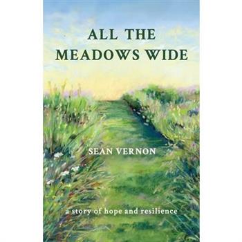 All the Meadows Wide