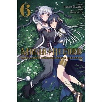 Magia Record: Puella Magi Madoka Magica Side Story, Vol. 6